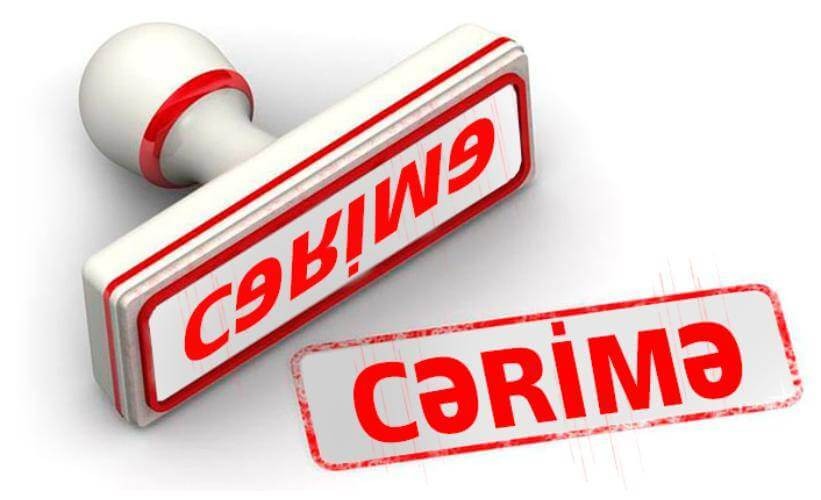 6 ay sonra yeni cərimələr qüvvəyə minəcək- 7000