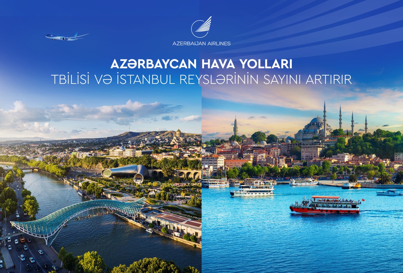 AZAL Tbilisi və İstanbul istiqamətində reyslərin sayını artırır&nbsp;&nbsp;