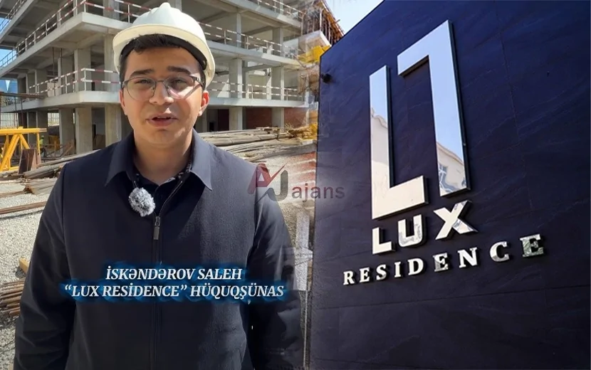 Lux Residence-dən şikayətlərə RƏSMİ MÖVQE